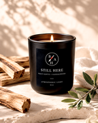 STILL HERE Atmospheric Candle • 9 OZ