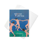 Henri Matisse, Dance (1910); Always With You Condolence Card